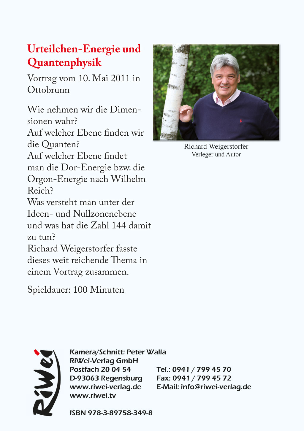Richard Weigerstorfer - Urteilchen-Energie und Quantenphysik - Film Download