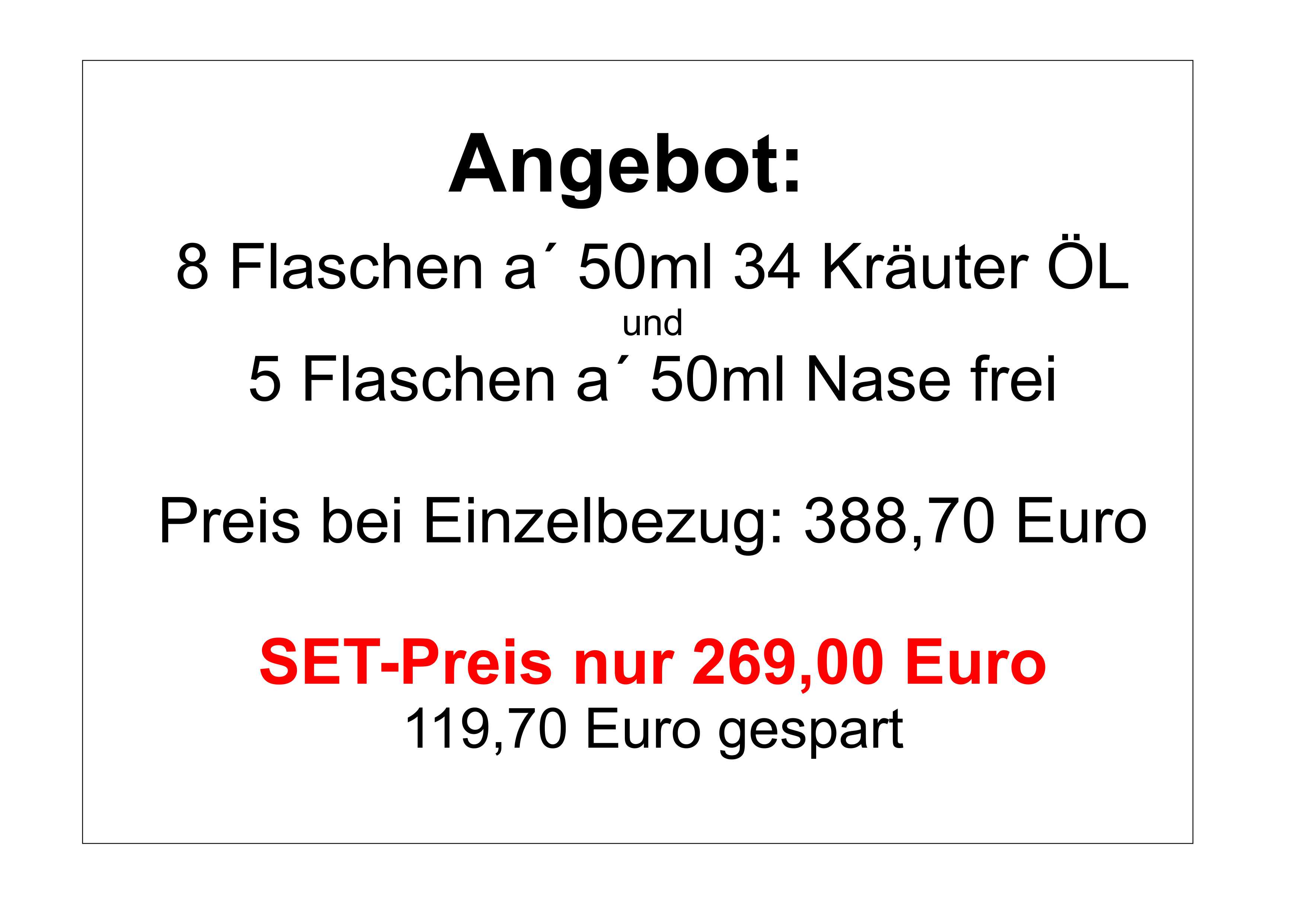 Angebot: 8x 34-Kräuter-Öl und  5x Nasefrei  je 50 ml